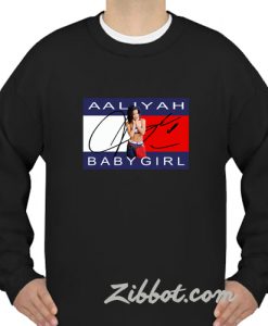 aaliyah babygirl sweatshirt