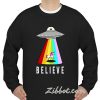 alien unicorn believe sweatshirt