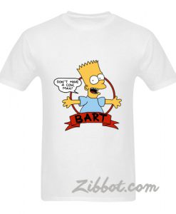 bart simpson don't have a cow man t shirt