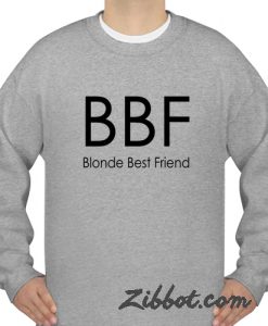 blonde best friend brunette best friend sweatshirt