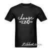 choose kind t shirt