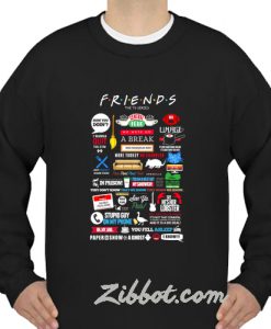 friends tv show quotes inspired all in one sweatshirt