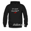 got a secret can you keep it hoodie