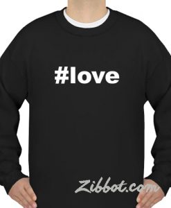 Love sweatshirt