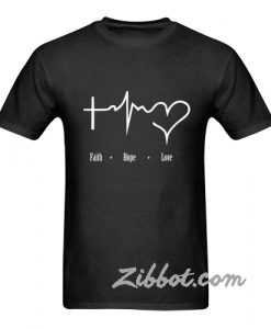 faith hope love t shirt