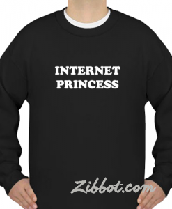 internet princess sweatshirt