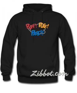 puff puff pass hoodie