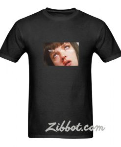 pulp fiction not cute just psycho tshirt