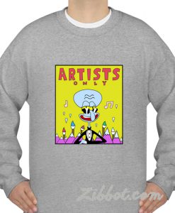 spongebob artists only squidward sweatshirt