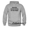 super rich kids with nothing but fake friend hoodie