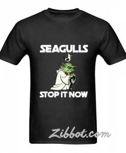 yoda seagulls stop it now t shirt