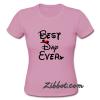 best day ever disney t shirt