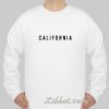 california sweatshirt
