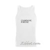 champagne forever tanktop