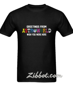 greetings from astroworld shirt