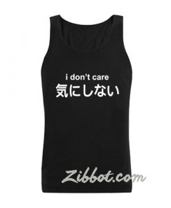 i dont care japanese tanktop