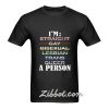 i'm straight gay bisexual lesbian trans t shirt