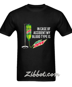 in case of accident my blood type t shirt