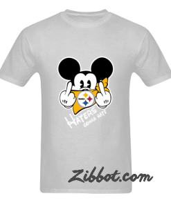 pittsburgh steelers haters gonna mickey t shirt