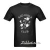 sad girls club tshirt