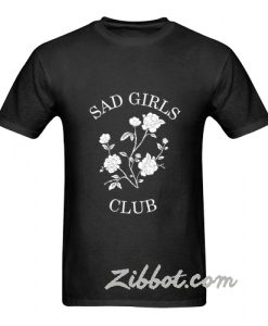 sad girls club tshirt