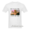 scarface don't call me baby t shirt