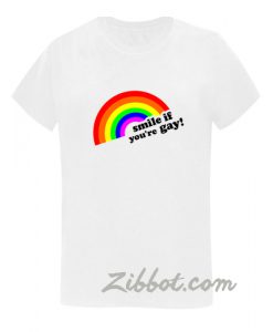 smile if you're gay t-shirt