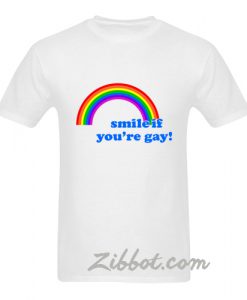 smile if you're gay tshirt