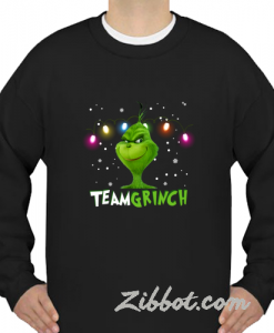 team grinch sweatshirt