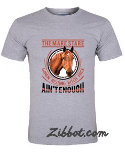 the mare stare when resting bitch face t shirt