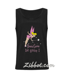 tinkerbell breast cancer be gone tanktop