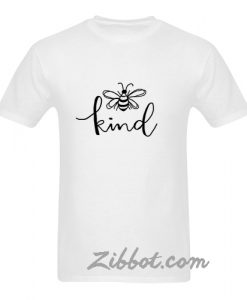 bee kind t shirt