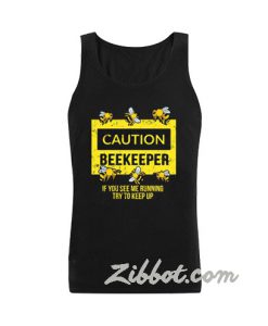 caution beekeeper Tank top