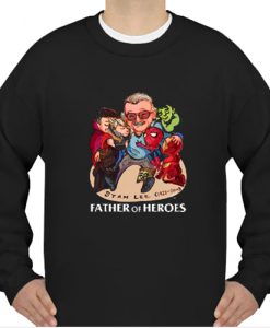 A Father Of Heroes sweatshirt