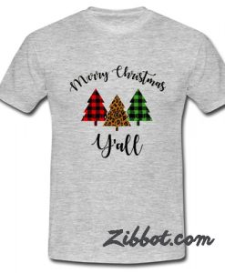 merry christmas y'all t shirt