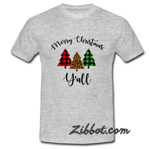 merry christmas y'all t shirt