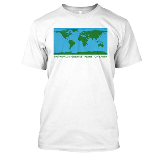 The World’s Greatest Planet On Earth T Shirt