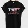 Donald Trump 2020 Election USA Keep America Great T-Shirt