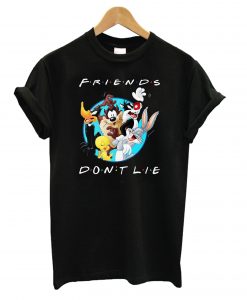 Looney Tunes Friends Don’t Lie T shirt