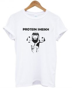 Protein Sheikh T-Shirt