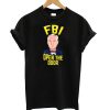 Roger Stone FBI Open the Door T shirt
