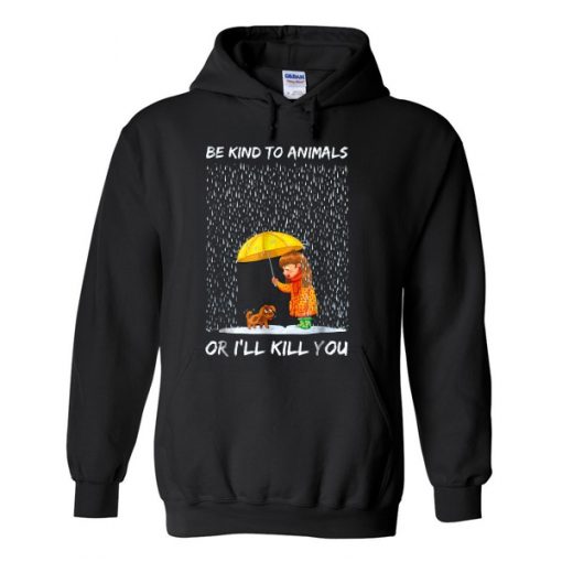 be kind to animals hoodie