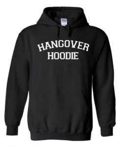 hangover hoodie