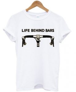 life behind bars t-shirt