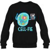 Cell Fie Funny Cellular sweatshirt