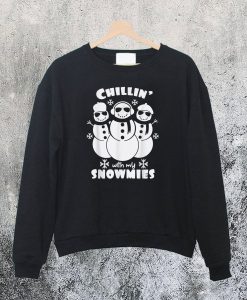 Chillin’ With My Snowmies Christmas Sweatshirt