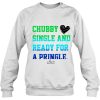 Chubby Single And Ready For A Pringle sweatshirt