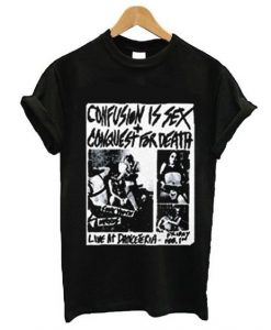 Confusion for Death T- shirt