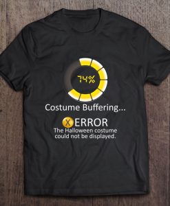 Costume Buffering Error t shirt