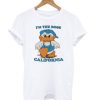 Duck Hodges I’m The Boss california T shirt